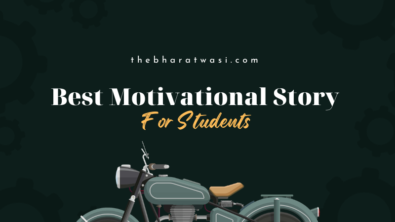Best Motivational Story for Students in English