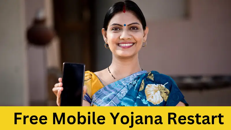 Free Mobile Yojana Restart Check List