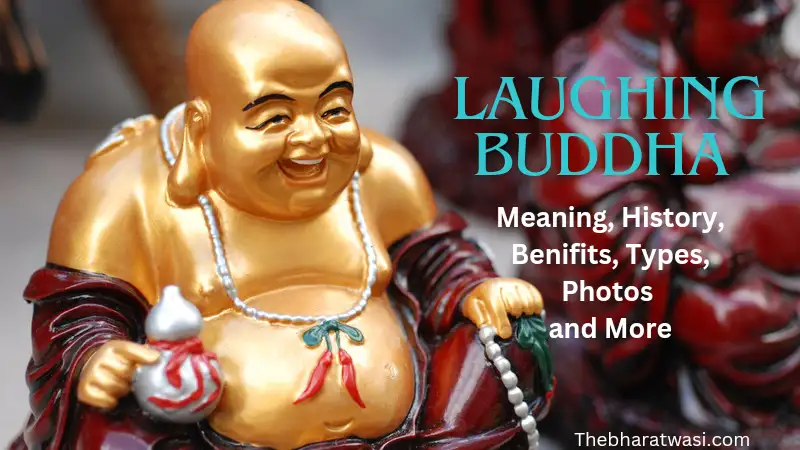 Laughing Buddha Meaning History Benifits Types Photos