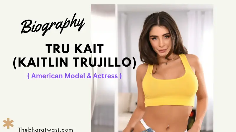 Tru Kait Biography Katlin Trujillo Biography